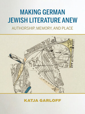 cover image of Making German Jewish Literature Anew
